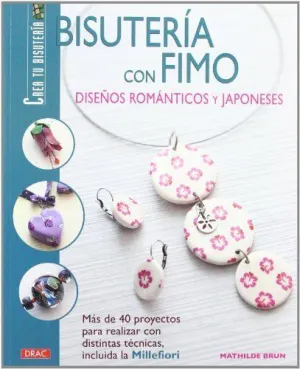 BISUTERIA CON FIMO DISEÑOS ROMANTICOS Y JAPON
