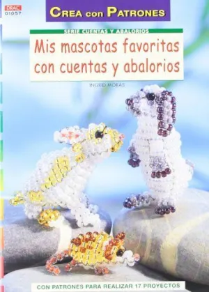 MIS MASCOTAS FAVORITAS CON CUENTAS Y ABALORIO