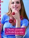 DISEÑOS JUVENILES DE BISUTERÍA CON TELAS: BROCHES, DIADEMAS, HORQUILLAS, COLGANTES... 22 PROYECTOS P