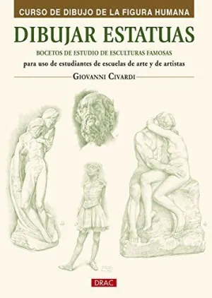 DIBUJAR ESTATUAS: BOCETOS DE ESTUDIO DE ESCULTURAS FAMOSAS PARA USO DE ESTUDIANTES DE ESCUELAS DE AR
