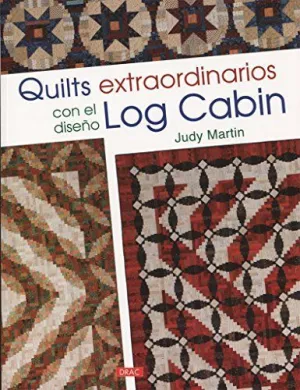 QUILTS EXTRAORDINARIOS CON EL DISEÑO LOG CABIN