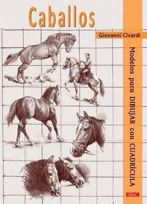 CABALLOS: MODELOS PARA DIBUJAR CON CUADRÍCULA CABALLOS: MODELOS PARA DIBUJAR CON CUADRÍCULA