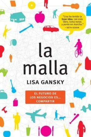 LA MALLA: EL FUTURO DE LOS NEGOCIOS ES...COMPARTIR