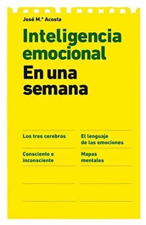 INTELIGENCIA EMOCIONAL: EN UNA SEMANA