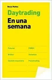 DAYTRADING: EN UNA SEMANA