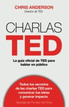 CHARLAS TED: LA GUÍA OFICIAL TED PARA HABLAR EN PÚBLICO