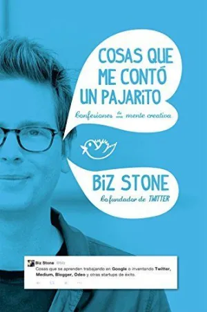 COSAS QUE ME CONTO UN PAJARITO: CONFESIONES DE UNA MENTE CREATIVA