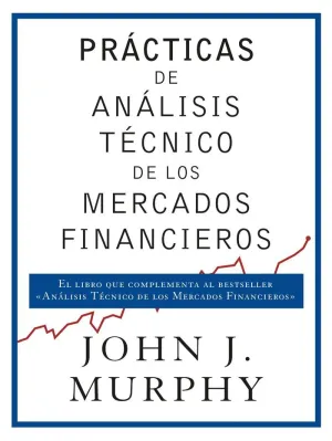 PRÁCTICAS DE ANÁLISIS TÉCNICO DE LOS MERCADOS FINANCIEROS