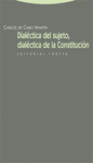 DIALECTICA DEL SUJETO DIALECTICA DE LA CONSTITUCION