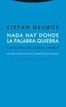 NADA HAY DONDE LA PALABRA QUIEBRA<BR>