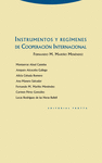 INSTRUMENTOS Y REGIMENES DE COOPERACION INTERNACIONAL
