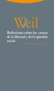 REFLEXIONES SOBRE LAS CAUSAS DE LA LIBERTAD Y DE LA OPRESIÓN SOCIAL