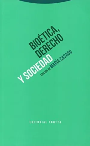 BIOETICA DERECHO Y SOCIEDAD