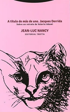 A TÍTULO DE MÁS DE UNO. JACQUES DERRIDA: SOBRE UN RETRATO DE VALERIO ADAMI