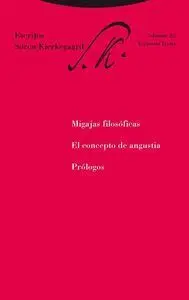MIGAJAS FILOSÓFICAS - EL CONCEPTO DE ANGUSTIA - PRÓLOGOS MIGAJAS FILOSÓFICAS - EL CONCEPTO DE ANGUSTIA - PRÓLOGOS