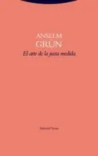 EL ARTE DE LA JUSTA MEDIDA