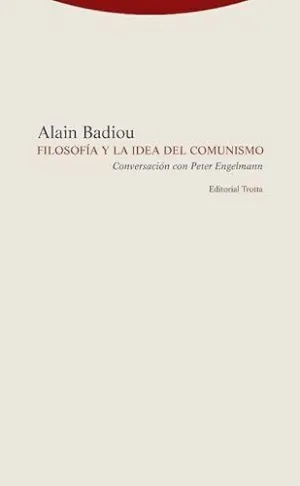 FILOSOFÍA Y LA IDEA DE COMUNISMO: CONVERSACIÓN CON PETER ENGELMANN