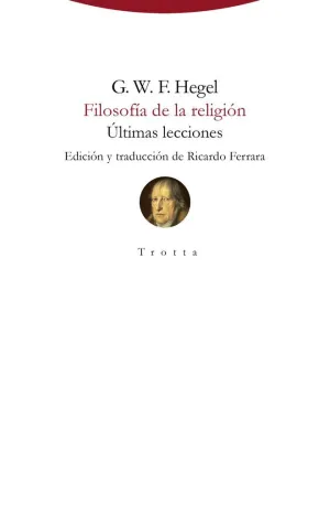 FILOSOFÍA DE LA RELIGIÓN: ÚLTIMAS LECCIONES