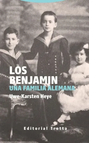 LOS BENJAMIN: UNA FAMILIA ALEMANA LOS BENJAMIN: UNA FAMILIA ALEMANA