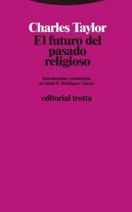 EL FUTURO DEL PASADO RELIGIOSO