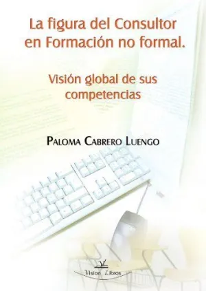 LA FIGURA DEL CONSULTOR EN FORMACIÓN NO FORMAL