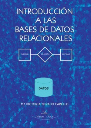 INTRODUCCION A LAS BASES DE DATOS RELACIONALES