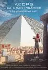 KEOPS. LA GRAN PIRAMIDE: ¿SE CONSTRUYO ASI? KEOPS. LA GRAN PIRAMIDE: ¿SE CONSTRUYO ASI?