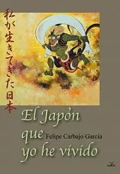 EL JAPON QUE YO HE VIVIDO