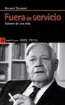 FUERA DE SERVICIO: BALANCE DE UNA VIDA