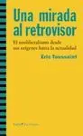 UNA MIRADA AL RETROVISOR: <BR>