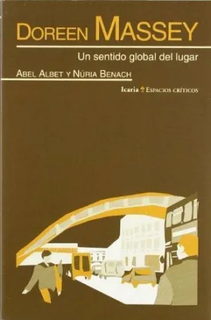 DOREEN MASSEY: UN SENTIDO GLOBAL DEL LUGAR