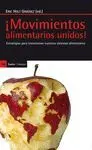 ¡MOVIMIENTOS ALIMENTARIOS UNIDOS!:<BR>