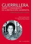 GUERRILLERA, MUJER Y COMANDANTE DE LA REVOLUCION SANDINISTA: MEMORIAS DE LETICIA HERRERA