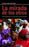 LA MIRADA DE LOS OTROS: CÓMO LAS POBLACIONES EN CRISIS PERCIBEN LA AYUDA HUMANITARIA