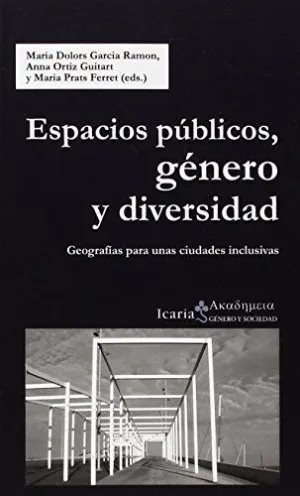 ESPACIOS PUBLICOS, GENERO Y DIVERSIDAD ESPACIOS PUBLICOS, GENERO Y DIVERSIDAD
