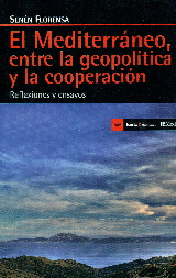 EL MEDITERRANEO, ENTRE LA GEOPOLITICA Y LA COOPERACION