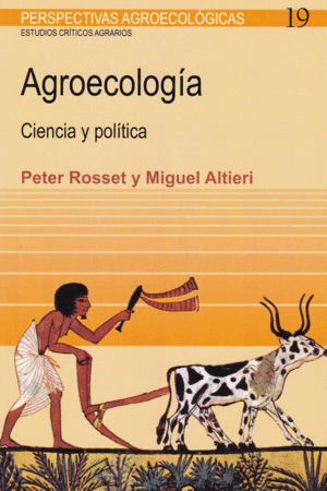 AGROECOLOGIA: CIENCIA Y POLITICA
