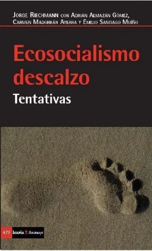 ECOSOCIALISMO DESCALZO: TENTATIVAS