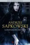 ESPADA DEL DESTINO SAGA DE GERALT RIVIA 2 COLECCIONISTA