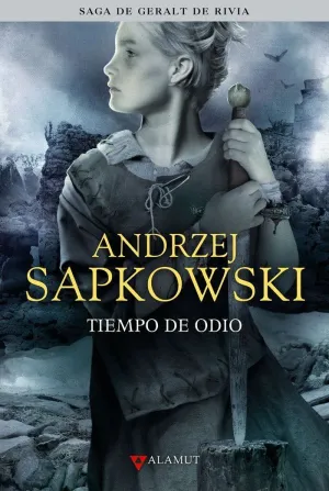 TIEMPO DE ODIO (SAGA DE GERALT DE RIVIA)
