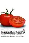 MANIPULACION DE ALIMENTOS EN SECTOR HORTOFRUTICOLA