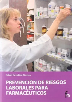 PREVENCION DE RIESGOS LABORALES PARA FARMACEUTICOS