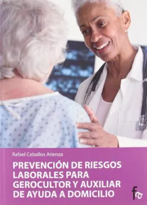 PREVENCION DE RIESGOS LABORALES PARA GEROCULTOR Y AUXILIAR DE AYUDA A DOMICILIO