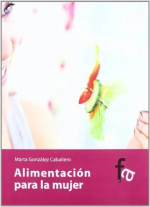 ALIMENTACION PARA LA MUJER