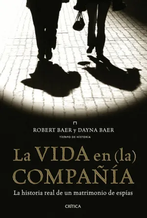 LA VIDA EN (LA) COMPAÑÍA: <BR>