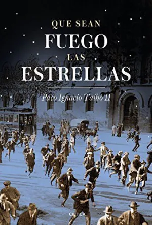 QUE SEAN FUEGO LAS ESTRELLAS: BARCELONA (1917-1923)