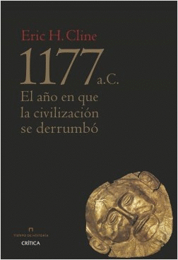 1177 A.C.: EL AÑO EN QUE LA CIVILIZACIÓN SE DERRUMBÓ
