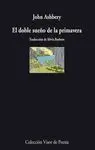 EL DOBLE SUEÑO DE LA PRIMAVERA <BR>