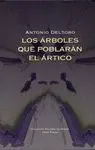 LOS ÁRBOLES QUE POBLARÁN EL ÁRTICO