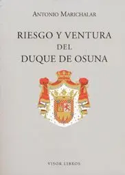 RIESGO Y VENTURA DEL DUQUE DE OSUNA